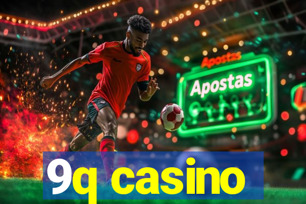 9q casino